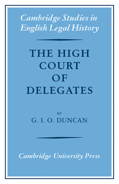 The High Court of Delegates (Paperback / softback) 9780521086493