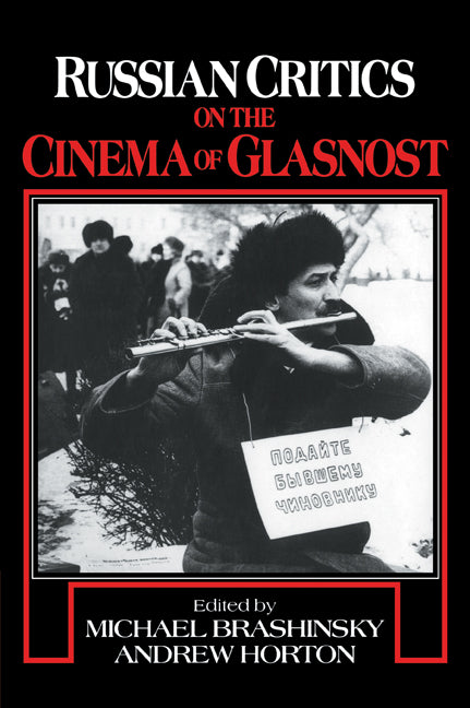 Russian Critics on the Cinema of Glasnost (Paperback / softback) 9780521087674