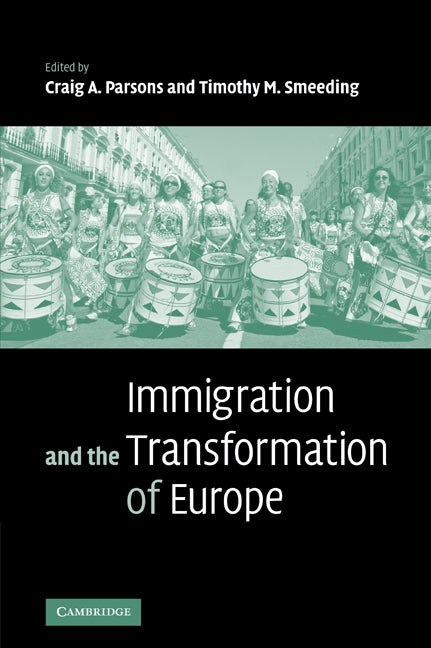 Immigration and the Transformation of Europe (Paperback / softback) 9780521088282