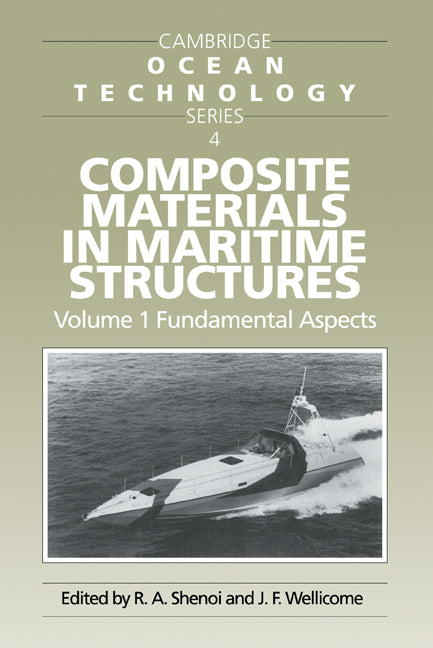 Composite Materials in Maritime Structures: Volume 1, Fundamental Aspects (Paperback / softback) 9780521089937