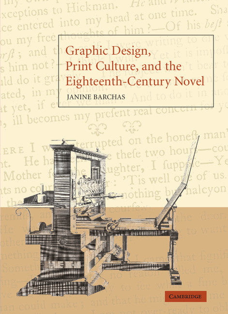 Graphic Design, Print Culture, and the Eighteenth-Century Novel (Paperback / softback) 9780521090575