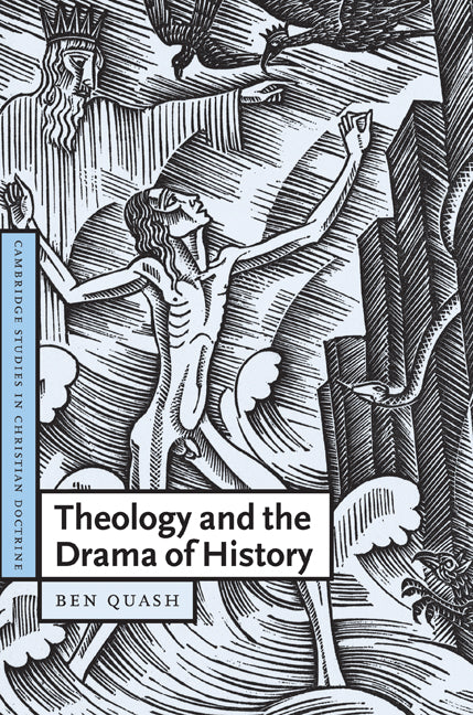 Theology and the Drama of History (Paperback / softback) 9780521090827