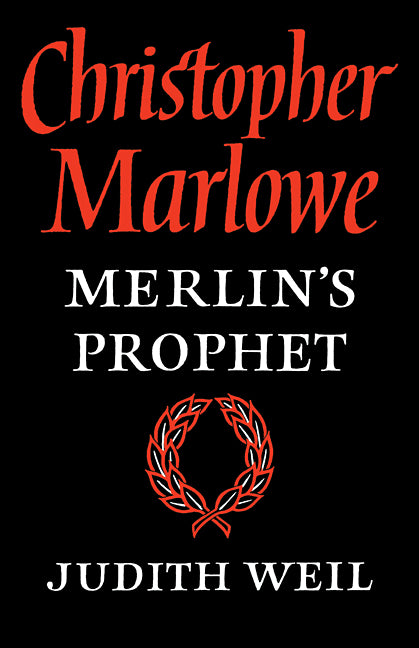Christopher Marlowe; Merlin's Prophet (Paperback / softback) 9780521090872