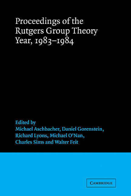 Proceedings of the Rutgers Group Theory Year, 1983–1984 (Paperback / softback) 9780521090919