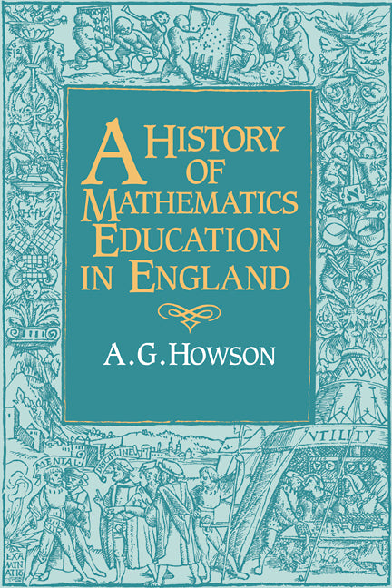 A History of Mathematics Education in England (Paperback / softback) 9780521090971