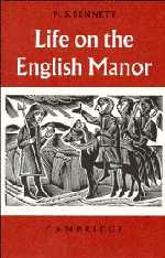Life on the English Manor; A Study of Peasant Conditions 1150–1400 (Paperback / softback) 9780521091053