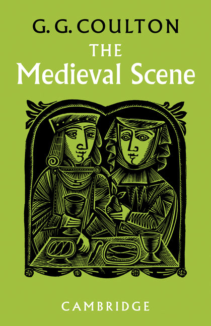The Medieval Scene; An Informal Introduction to the Middle Ages (Paperback / softback) 9780521091060