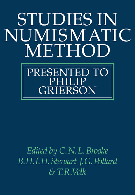 Studies in Numismatic Method; Presented to Philip Grierson (Paperback / softback) 9780521091336