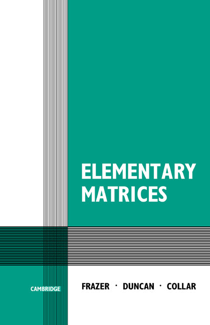Elementary Matrices (Paperback / softback) 9780521091558