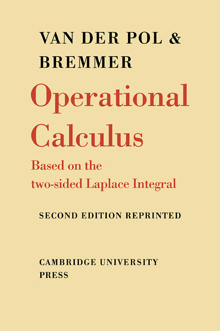 Operational Calculus; Based on the Two-Sided Laplace Integral (Paperback / softback) 9780521091800