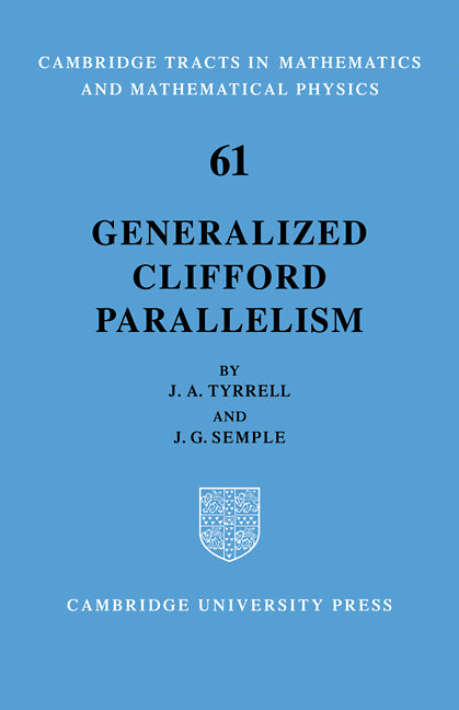 Generalized Clifford Parallelism (Paperback / softback) 9780521091848