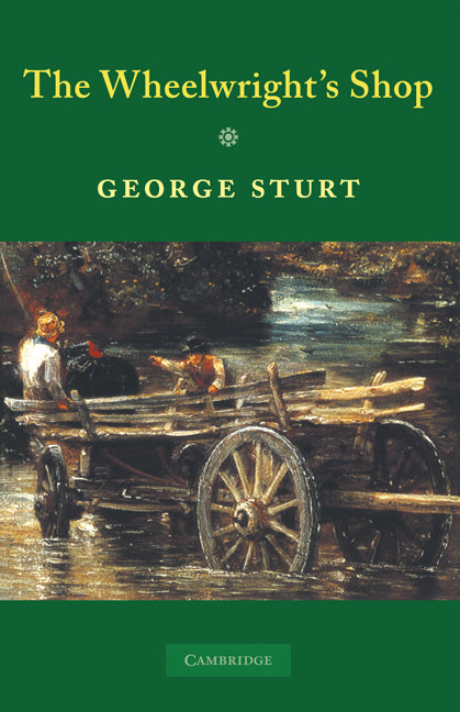 The Wheelwright's Shop (Paperback / softback) 9780521091954