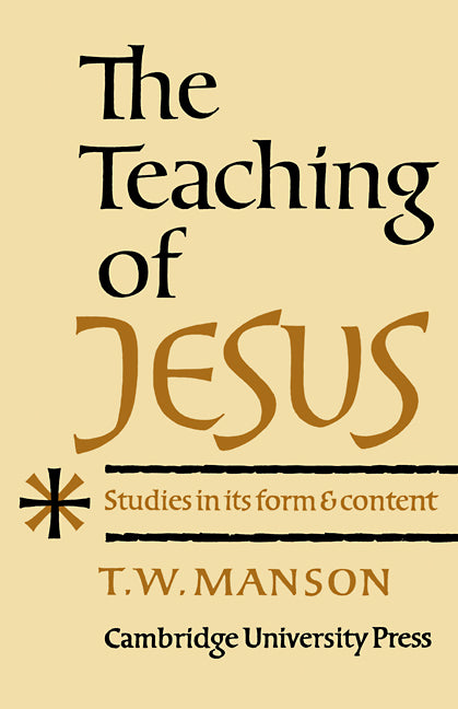 Teaching of Jesus (Paperback / softback) 9780521091992