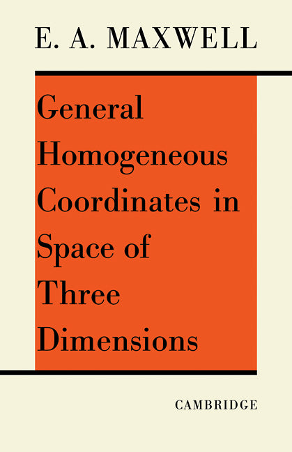 General Homogeneous Coordinates in Space of Three Dimensions (Paperback / softback) 9780521092289