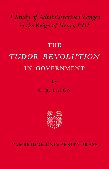 Tudor Revolution in Government (Paperback / softback) 9780521092357