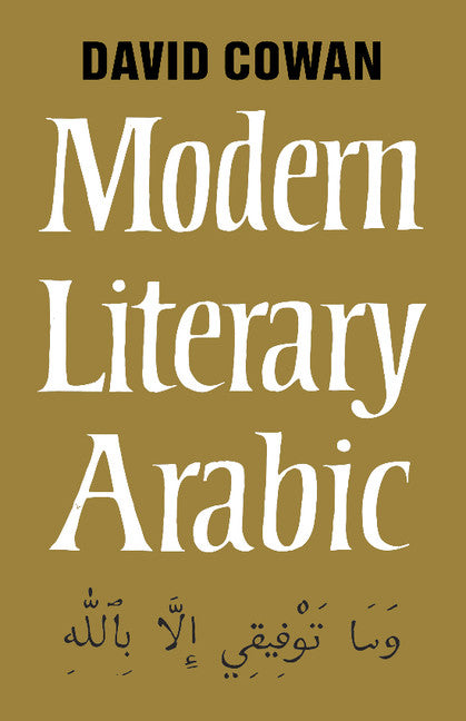 An Introduction to Modern Literary Arabic (Paperback / softback) 9780521092401