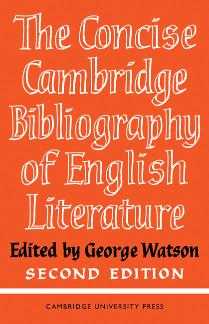 The Concise Cambridge Bibliography of English Literature, 600–1950 (Paperback / softback) 9780521092654