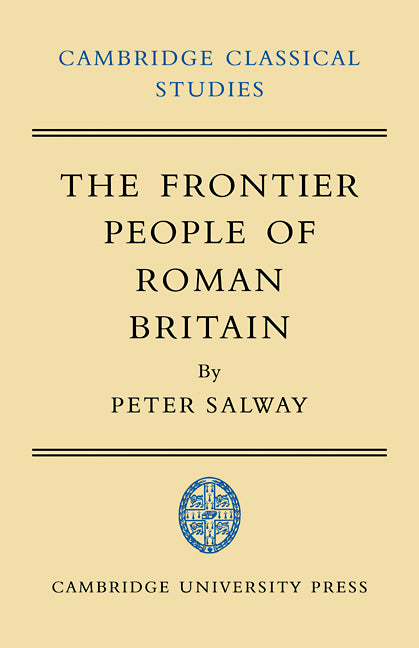 The Frontier People of Roman Britain (Paperback / softback) 9780521093156