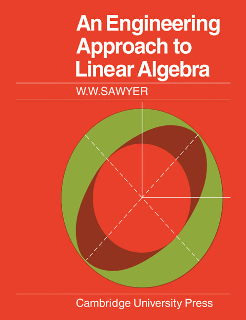 An Engineering Approach to Linear Algebra (Paperback / softback) 9780521093330