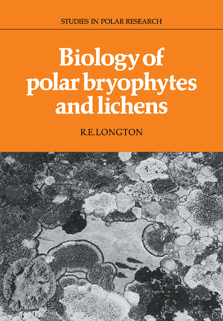 Biology of Polar Bryophytes and Lichens (Paperback / softback) 9780521093385