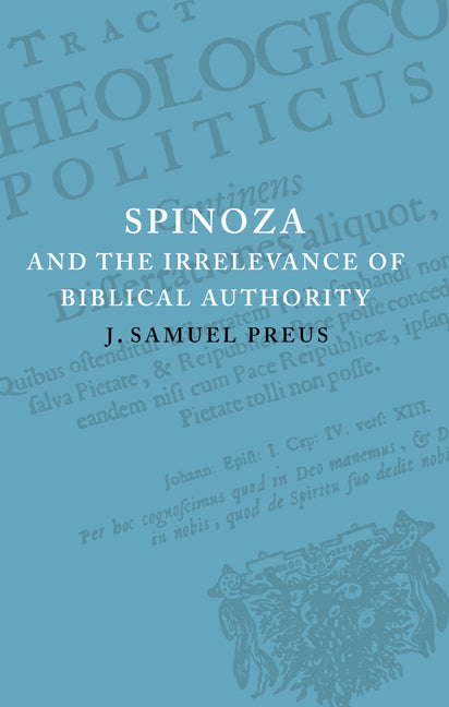 Spinoza and the Irrelevance of Biblical Authority (Paperback / softback) 9780521093538