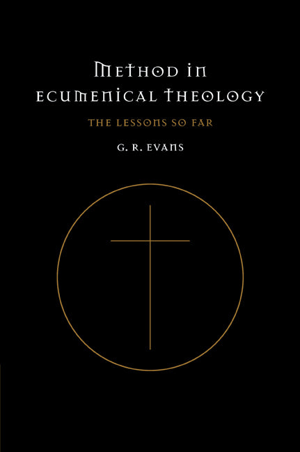 Method in Ecumenical Theology; The Lessons So Far (Paperback / softback) 9780521093958