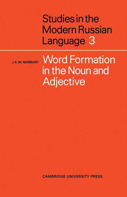 Word Formation in the Noun and Adjective (Paperback / softback) 9780521094603
