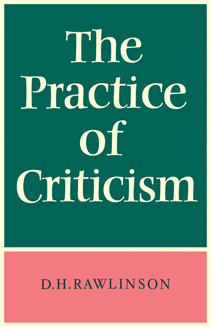 The Practice of Criticism (Paperback / softback) 9780521095402