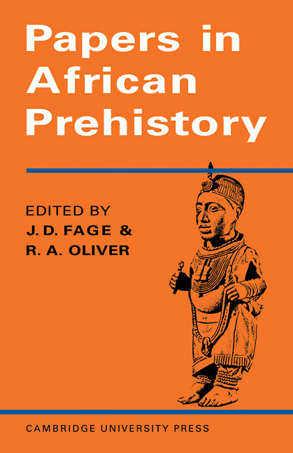 Papers in African Prehistory (Paperback / softback) 9780521095662