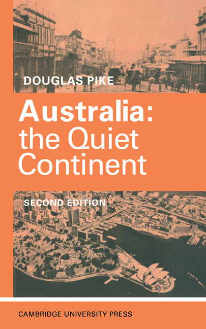 Australia; The Quiet Continent (Paperback / softback) 9780521096041