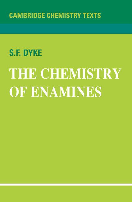 The Chemistry of Enamines (Paperback / softback) 9780521097314