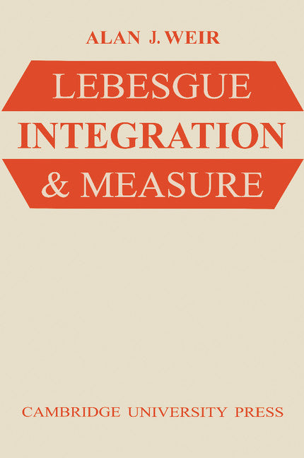 Lebesgue Integration and Measure (Paperback / softback) 9780521097512