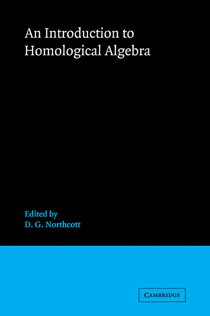 An Introduction to Homological Algebra (Paperback / softback) 9780521097932