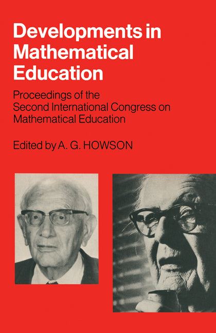 Developments in Mathematical Education; Proceedings of the Second International Congress on Mathematical Education (Paperback / softback) 9780521098038