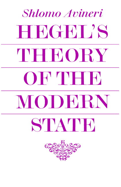 Hegel's Theory of the Modern State (Paperback / softback) 9780521098328