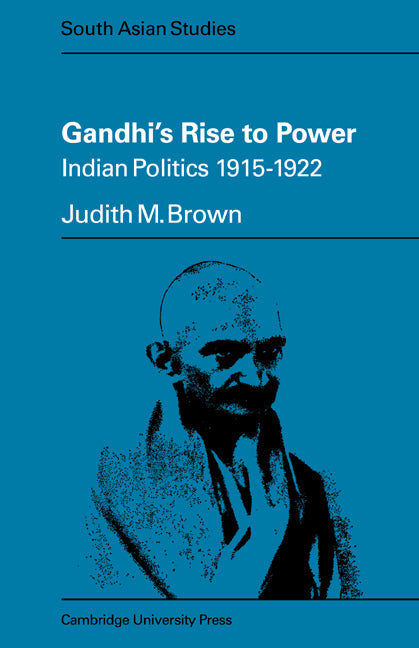 Gandhi's Rise to Power; Indian Politics 1915–1922 (Paperback / softback) 9780521098731