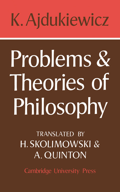 Problems and Theories of Philosophy (Paperback / softback) 9780521099936