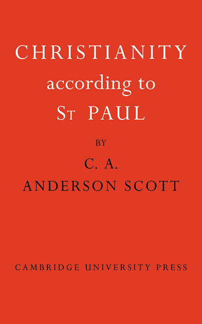 Christianity According to St Paul (Paperback / softback) 9780521100618