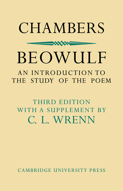 Beowulf; An Introduction to the Study of the Poem with a Discussion of the Stories of Offa and Finn (Paperback / softback) 9780521100625