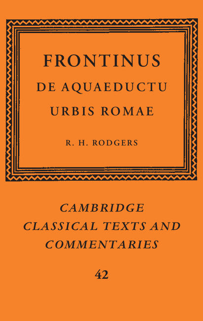 Frontinus: De Aquaeductu Urbis Romae (Paperback / softback) 9780521101189