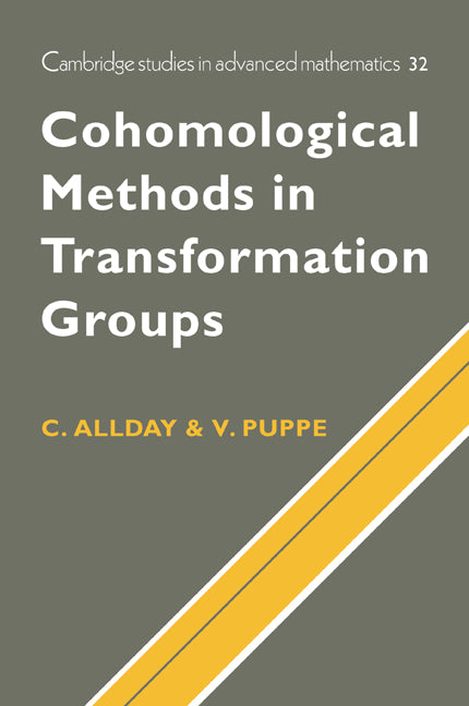 Cohomological Methods in Transformation Groups (Paperback / softback) 9780521101325