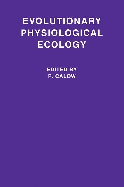 Evolutionary Physiological Ecology (Paperback / softback) 9780521101653