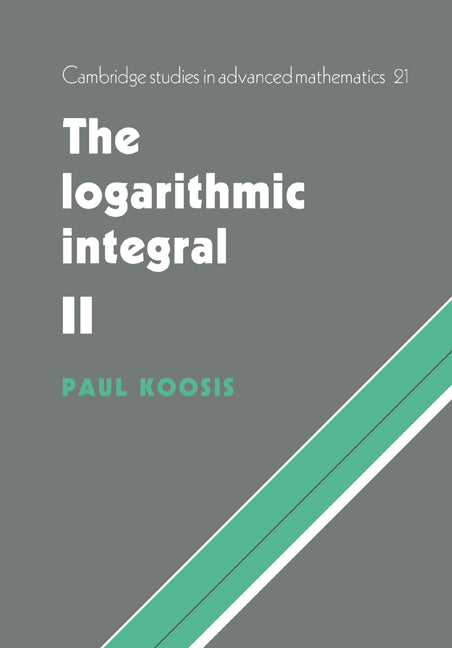 The Logarithmic Integral: Volume 2 (Paperback / softback) 9780521102544