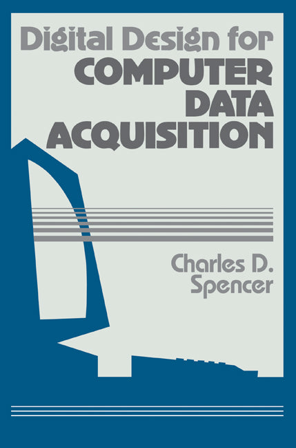 Digital Design for Computer Data Acquisition (Paperback / softback) 9780521102551