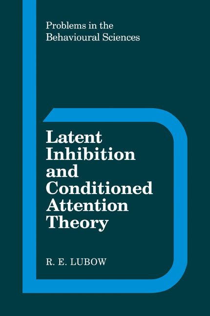 Latent Inhibition and Conditioned Attention Theory (Paperback / softback) 9780521102575