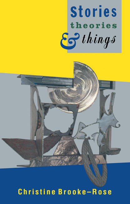 Stories, Theories and Things (Paperback / softback) 9780521102728