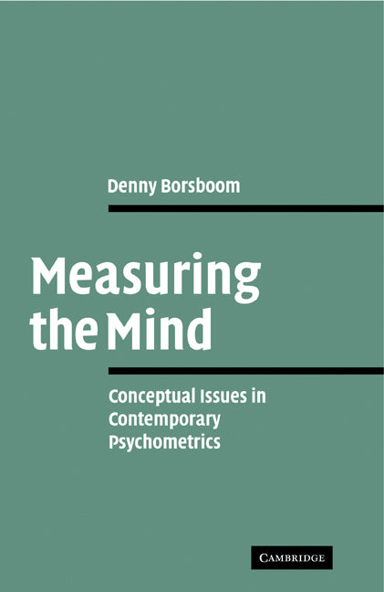 Measuring the Mind; Conceptual Issues in Contemporary Psychometrics (Paperback / softback) 9780521102841