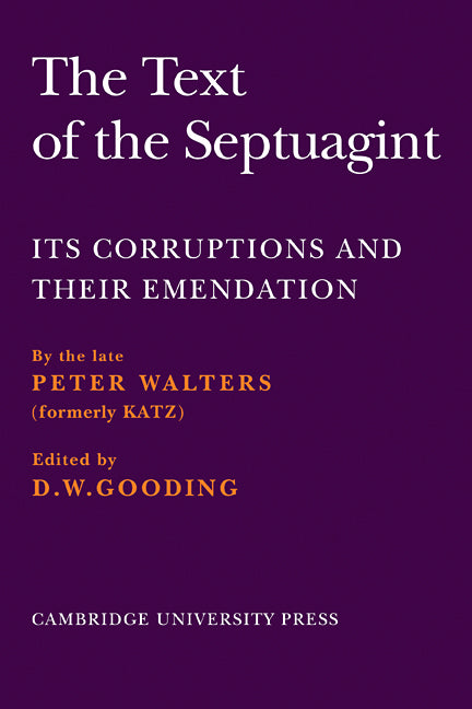 The Text of the Septuagint; Its Corruptions and their Emendation (Paperback / softback) 9780521102933