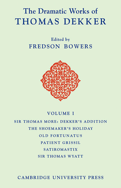 The Dramatic Works of Thomas Dekker (Paperback / softback) 9780521102940