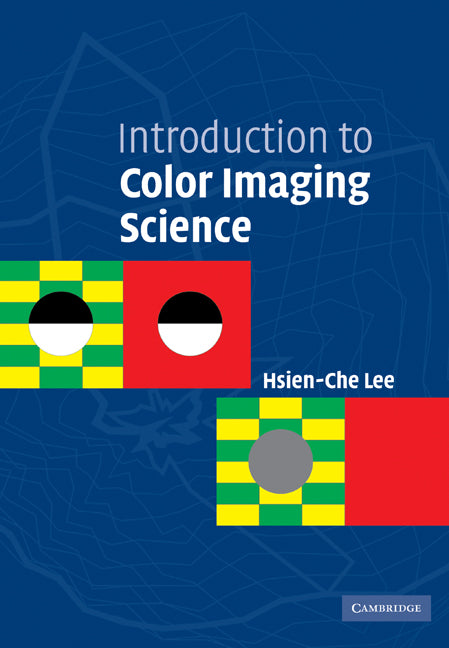 Introduction to Color Imaging Science (Paperback / softback) 9780521103138